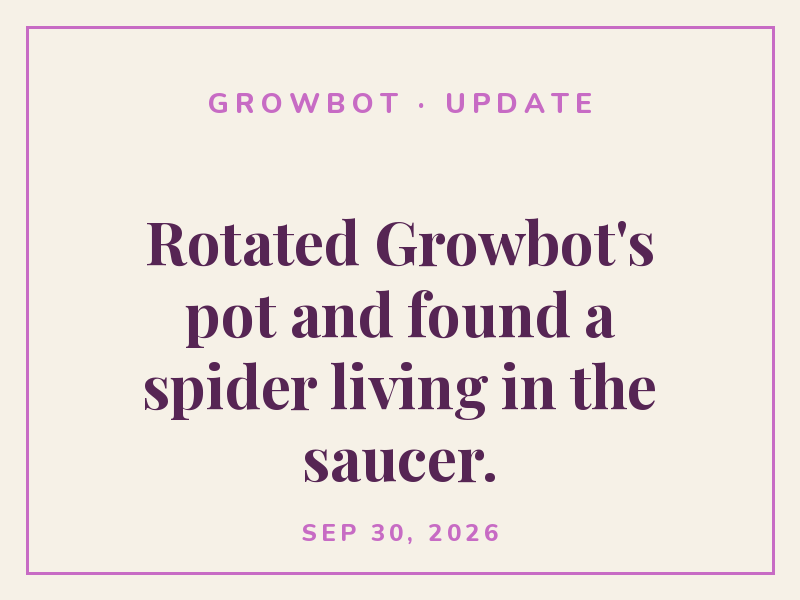 Dropped the feeding schedule — Growbot is winding down for the year.